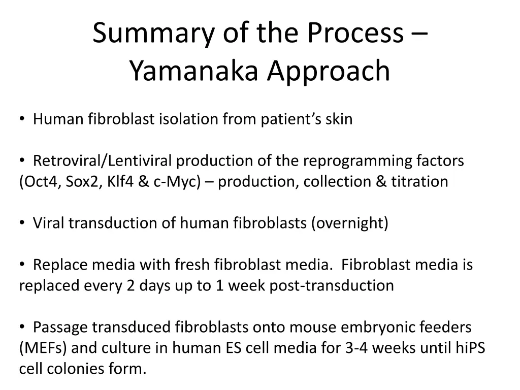 summary of the process yamanaka approach