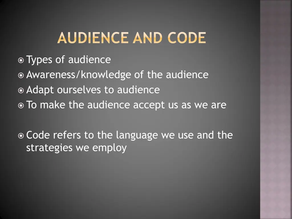 audience and code