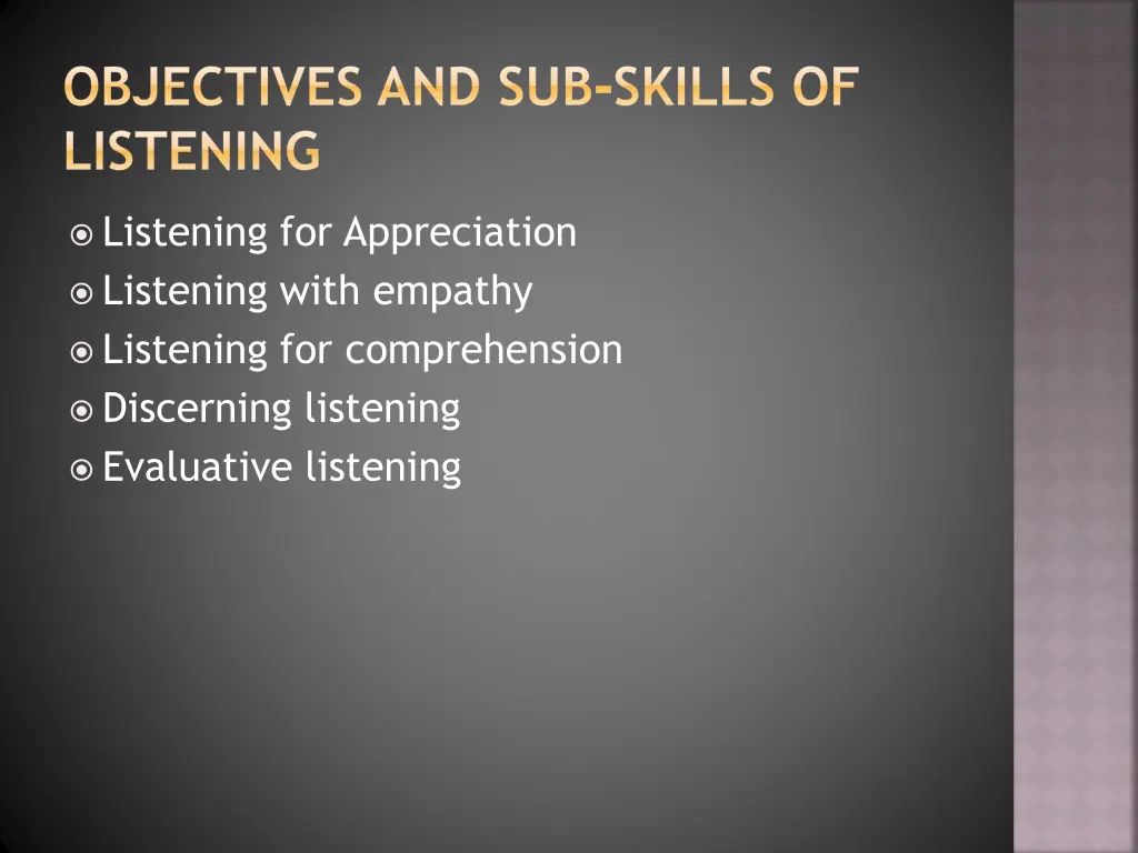 objectives and sub skills of listening