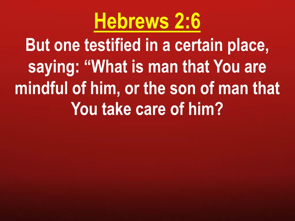 hebrews 2 6