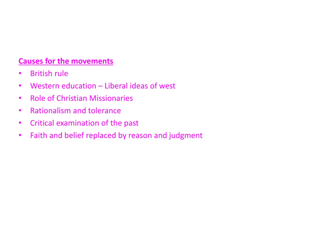 causes for the movements british rule western