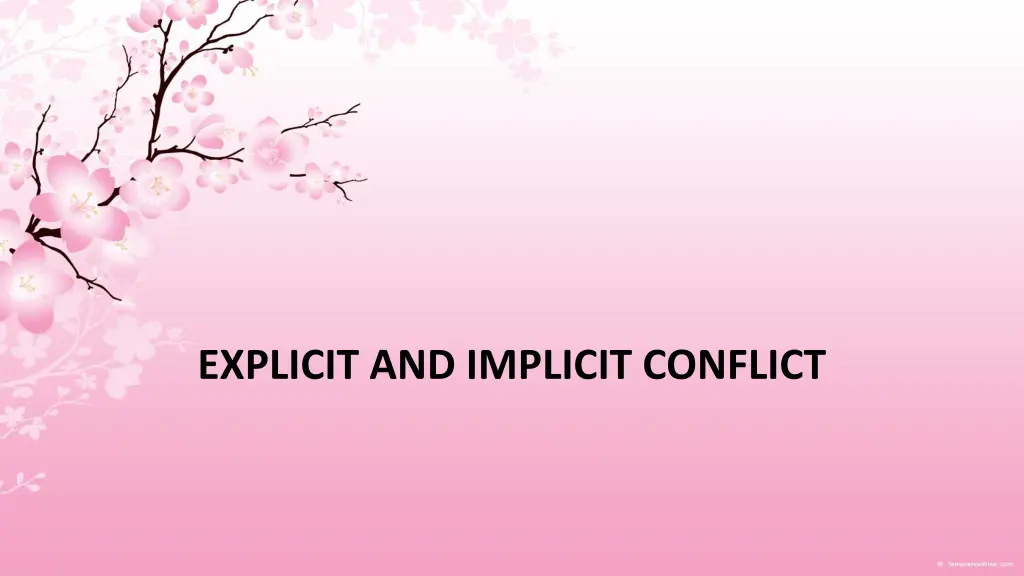 explicit and implicit conflict