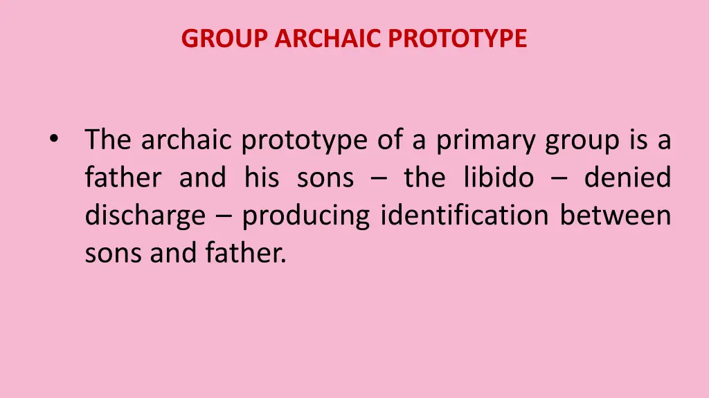 group archaic prototype