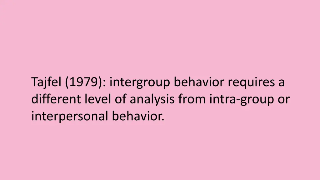 tajfel 1979 intergroup behavior requires