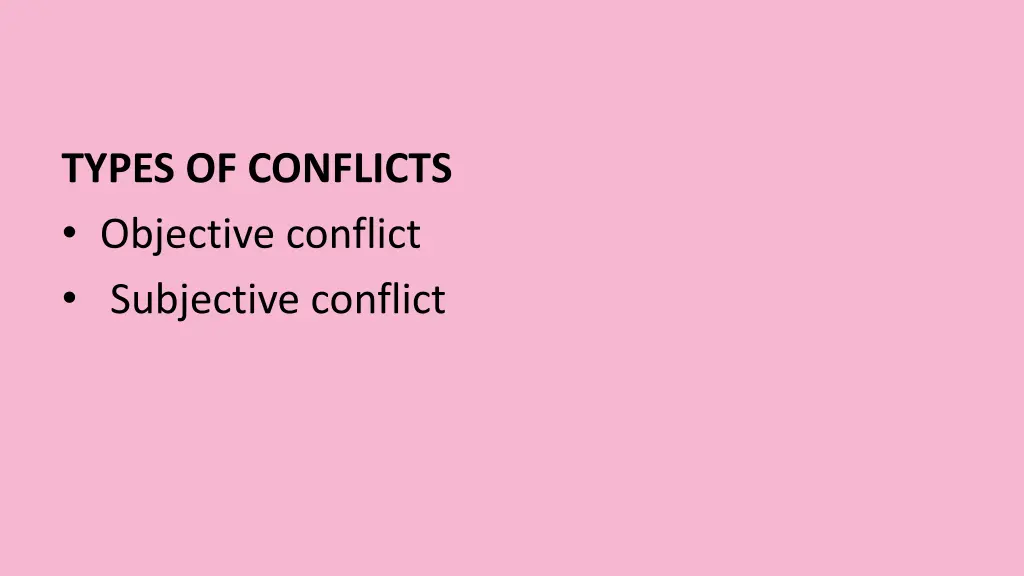 types of conflicts objective conflict subjective