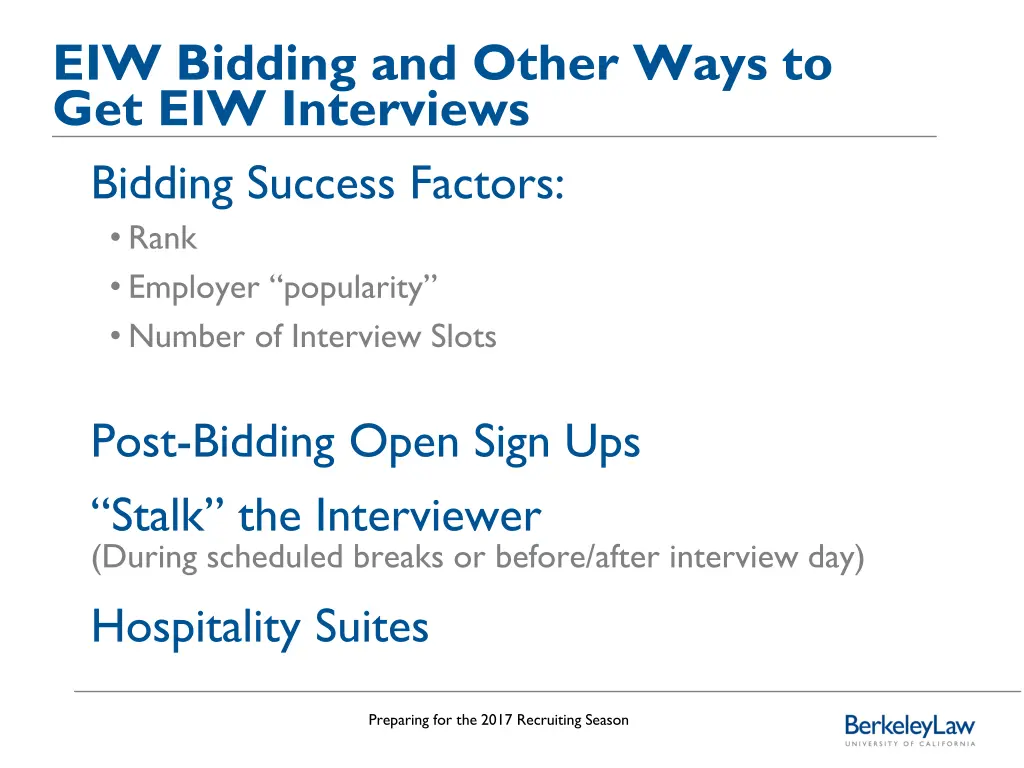 eiw bidding and other ways to get eiw interviews