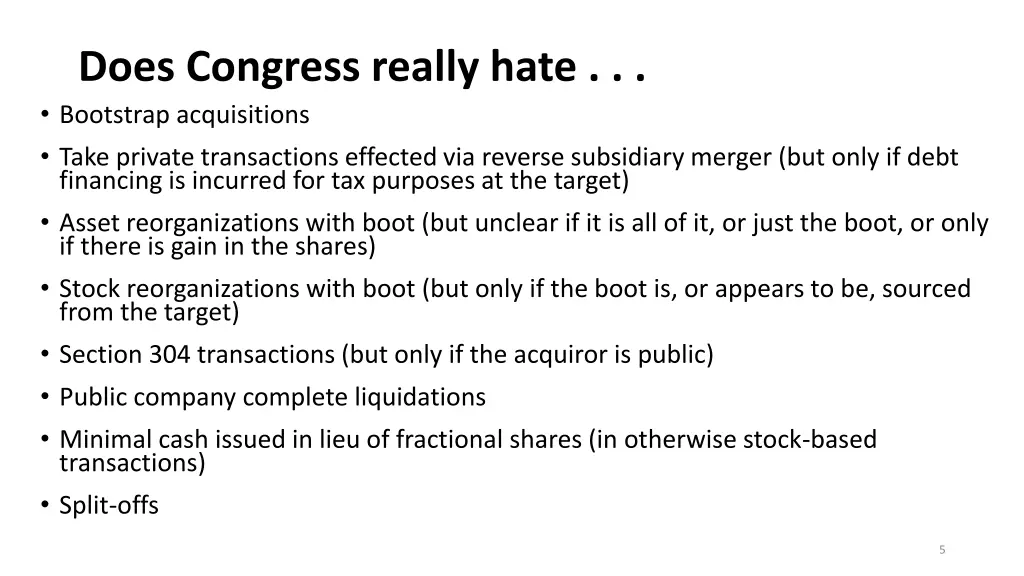 does congress really hate bootstrap acquisitions