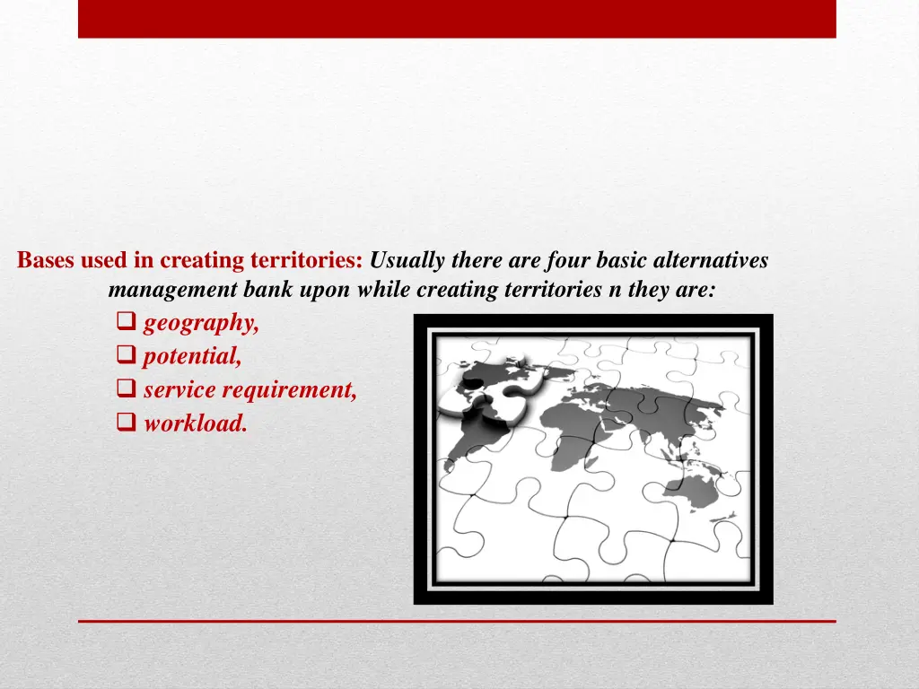 bases used in creating territories usually there