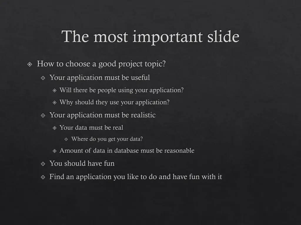 the most important slide