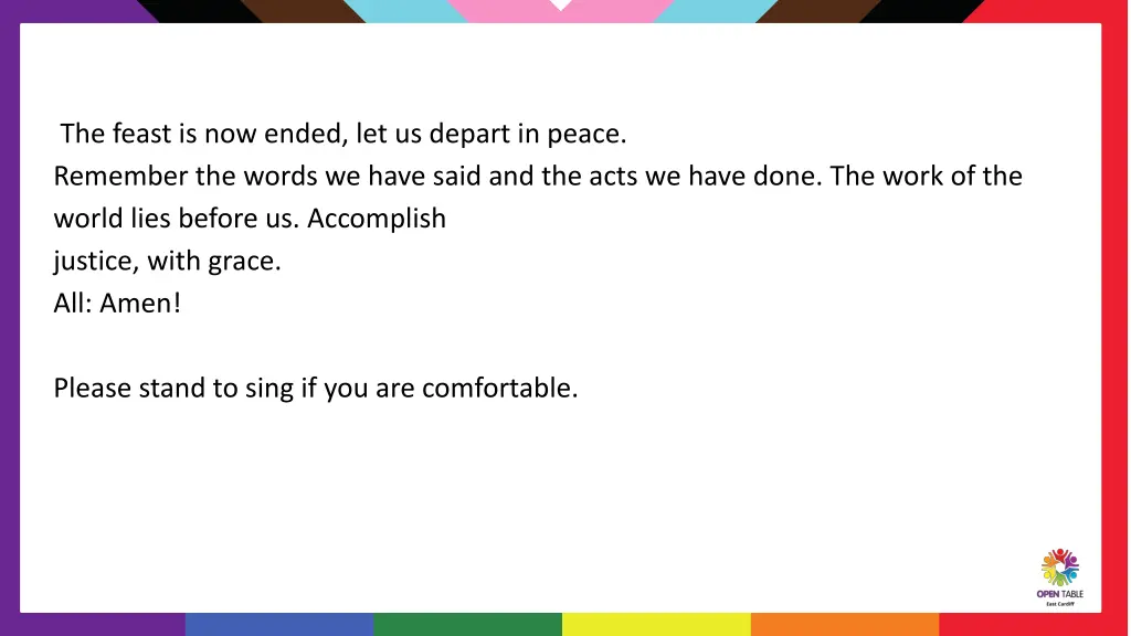 the feast is now ended let us depart in peace