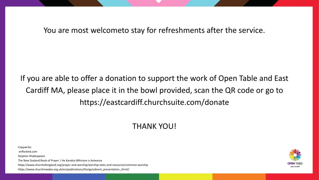 you are most welcometo stay for refreshments