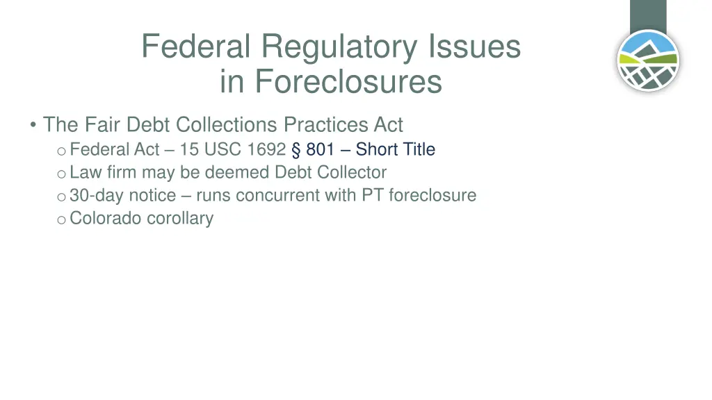 federal regulatory issues in foreclosures