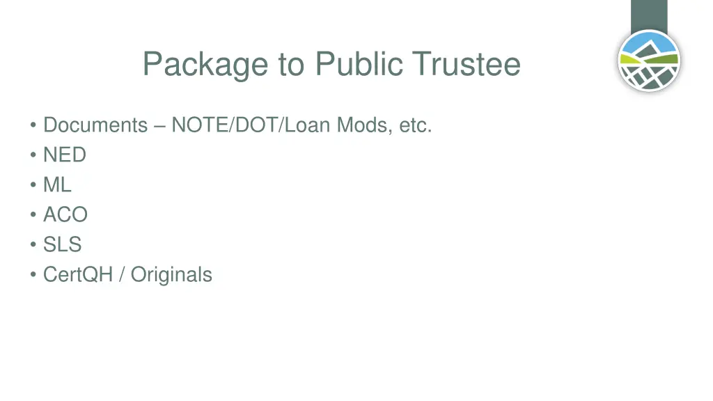package to public trustee