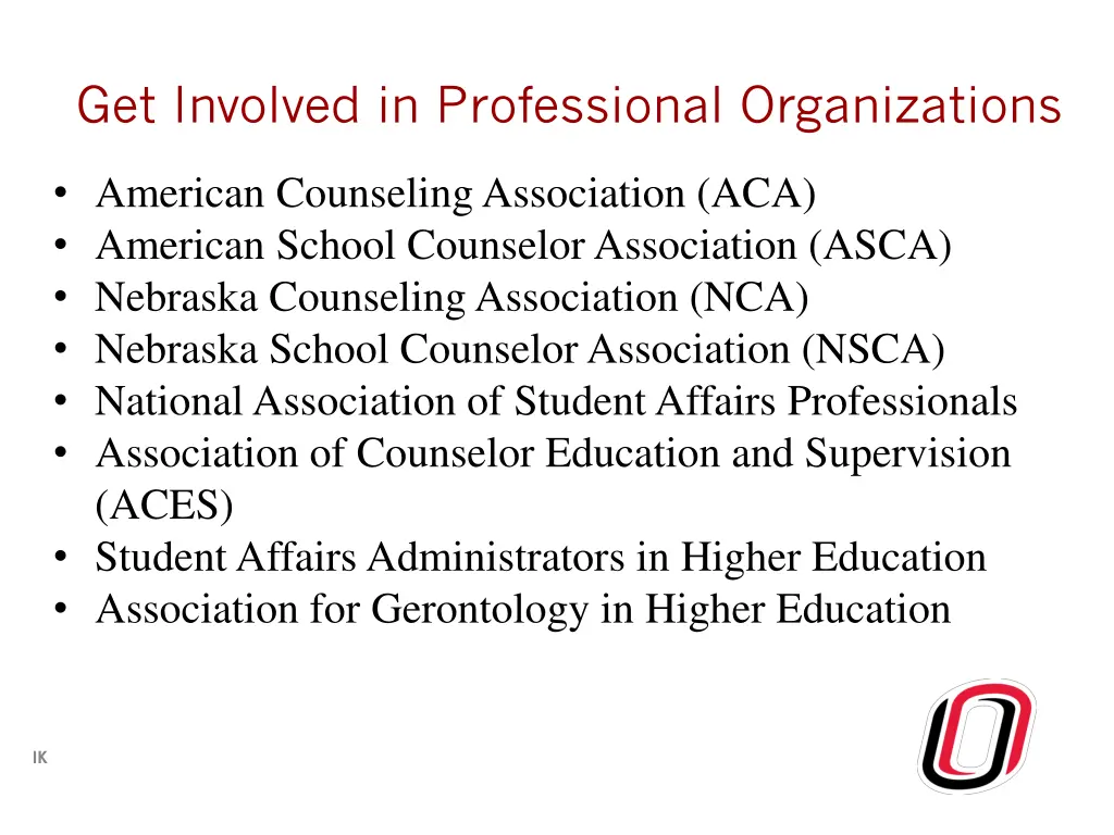get involved in professional organizations