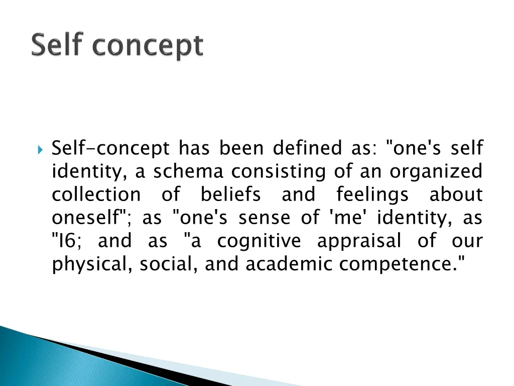 self concept has been defined as one s self