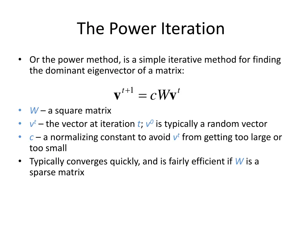 the power iteration