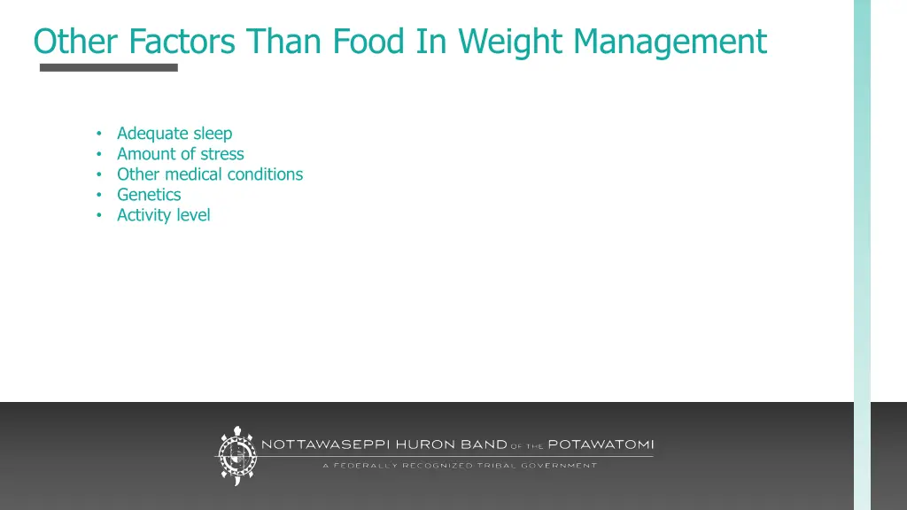 other factors than food in weight management