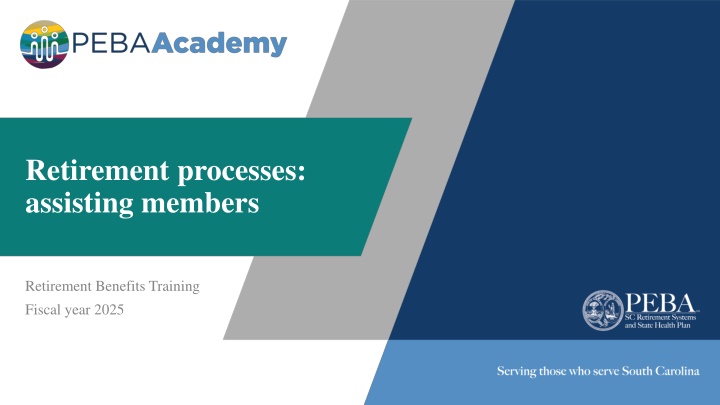 retirement processes assisting members