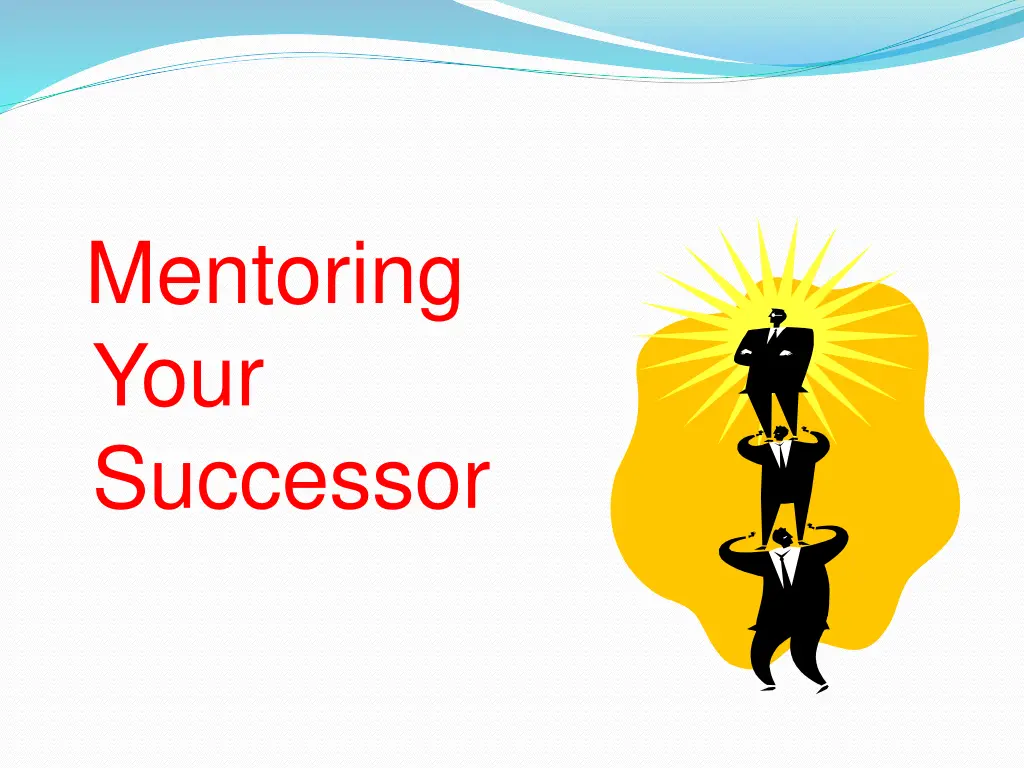 mentoring your successor