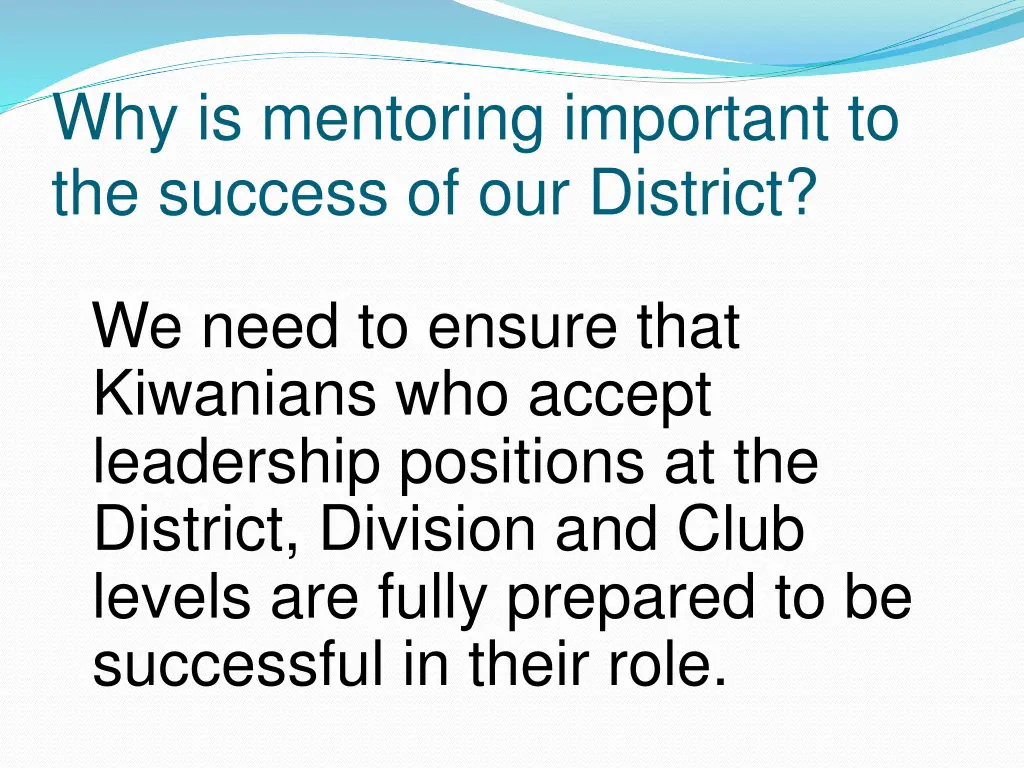 why is mentoring important to the success 1