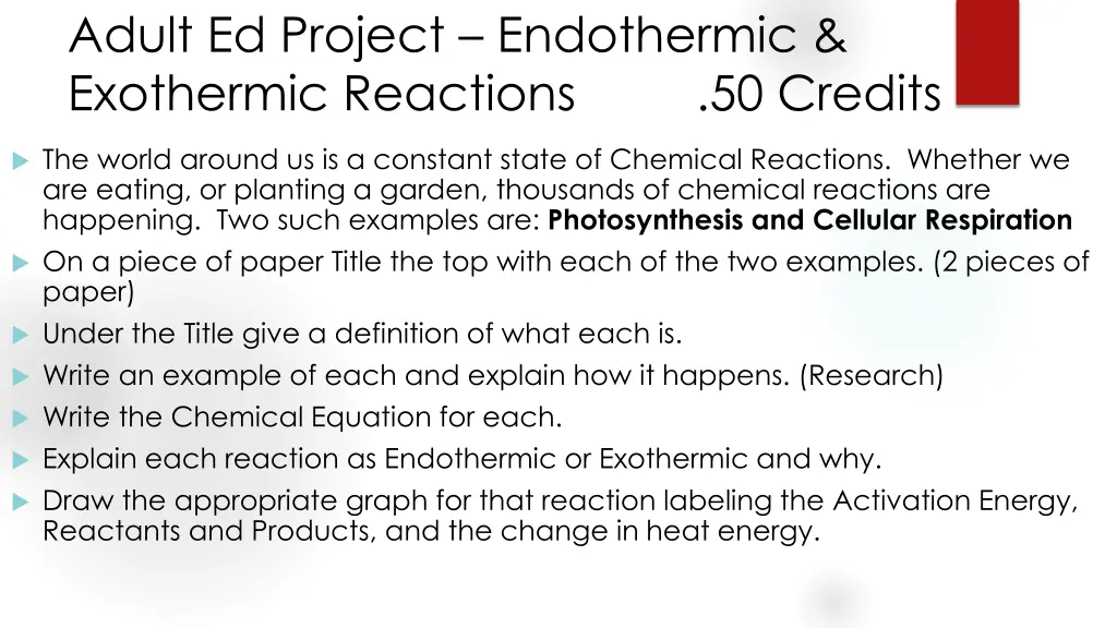 adult ed project endothermic exothermic reactions