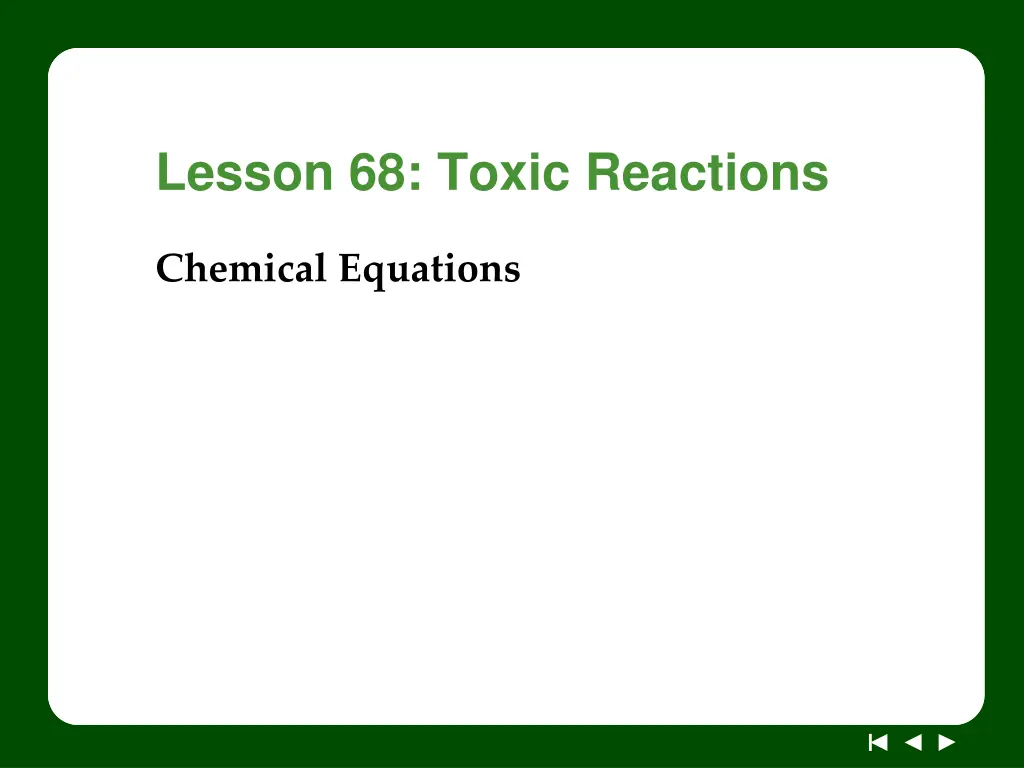lesson 68 toxic reactions