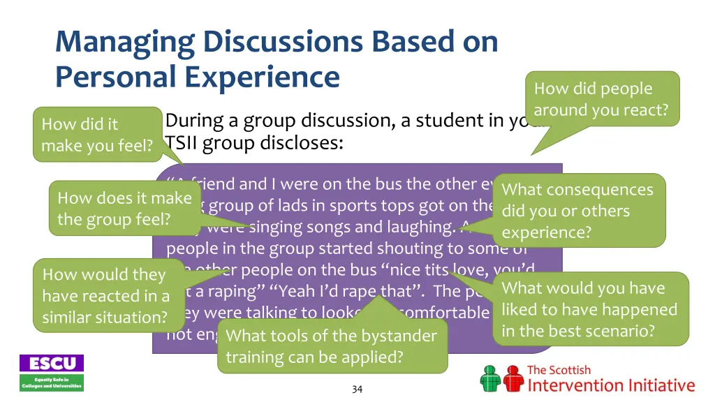 managing discussions based on personal experience