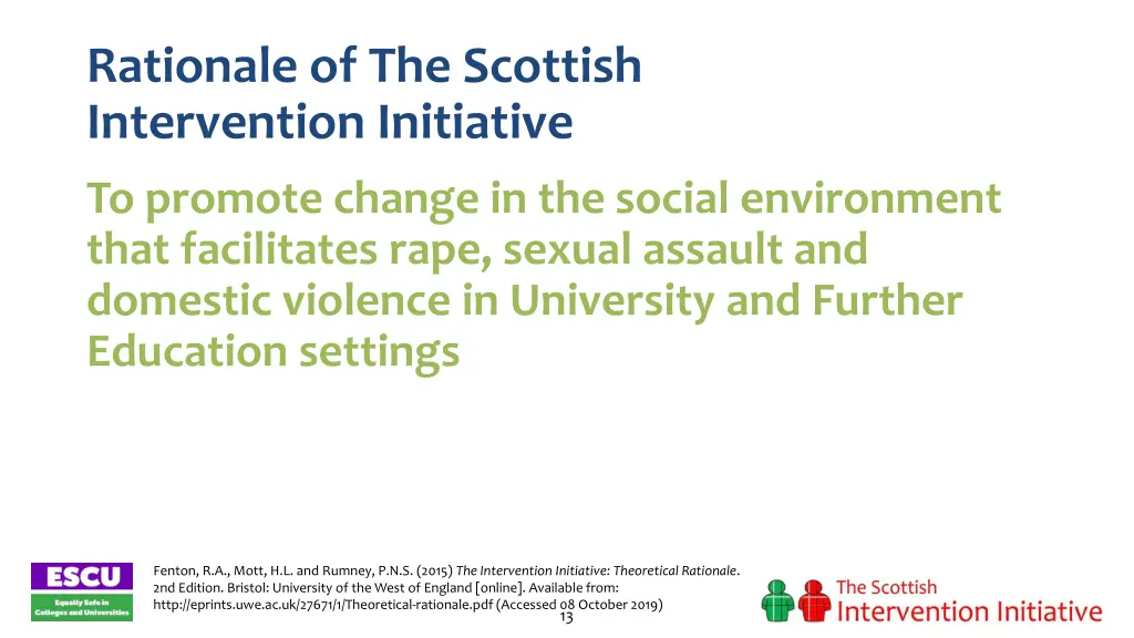 rationale of the scottish intervention initiative