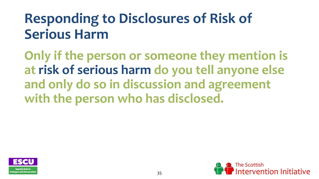 responding to disclosures of risk of serious harm