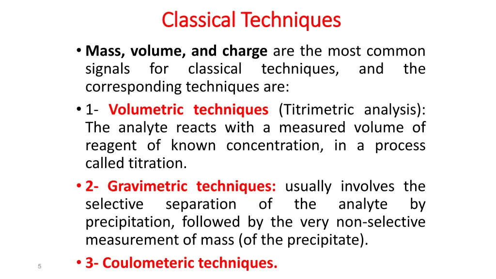 classical classical techniques techniques