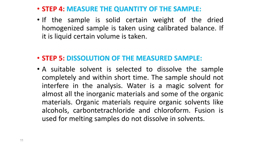 step 4 measure the quantity of the sample