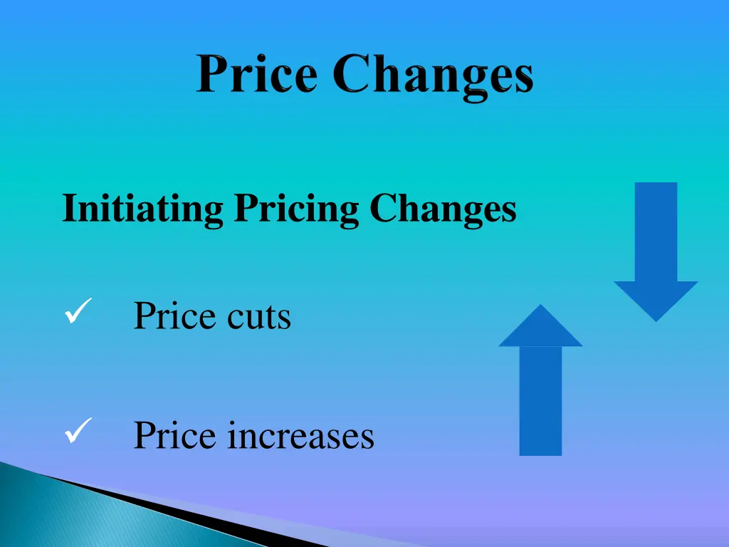 initiating pricing changes