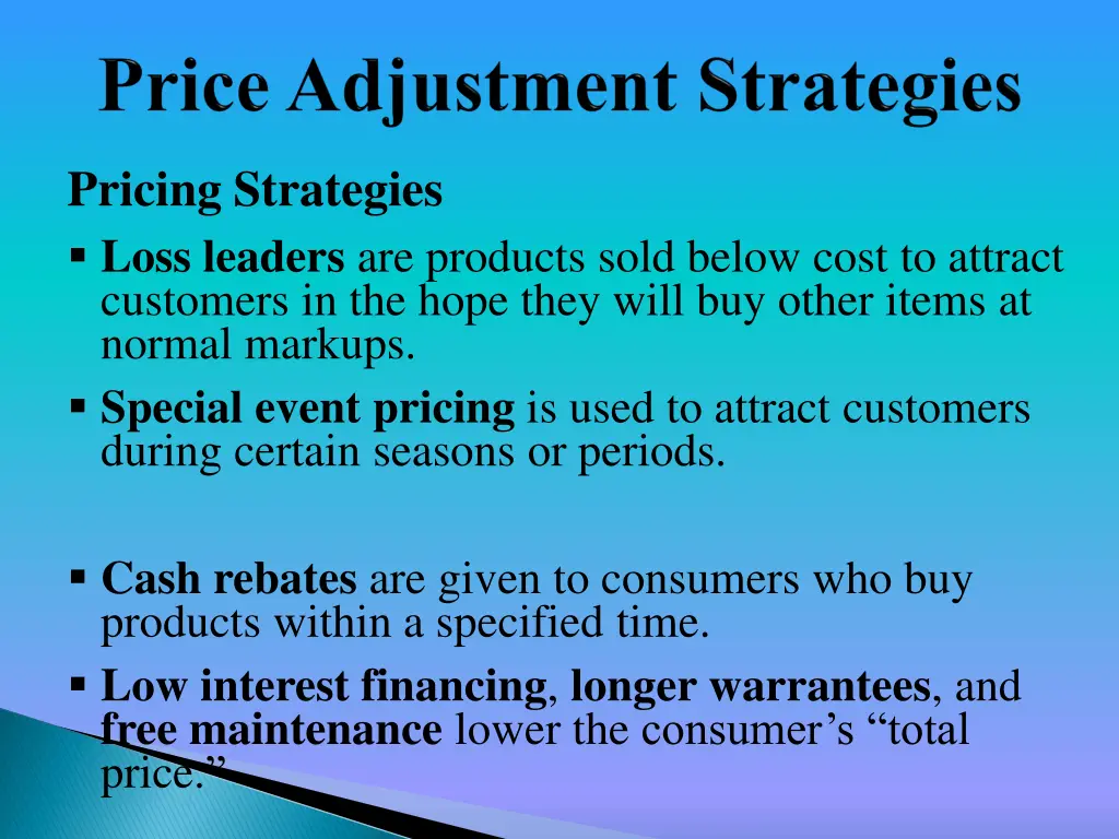 pricing strategies loss leaders are products sold