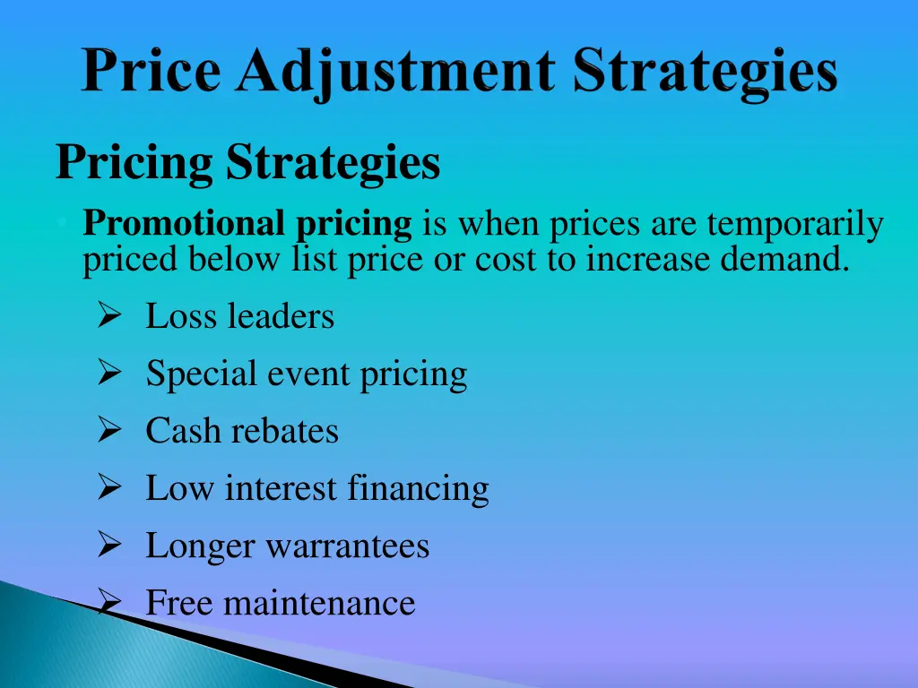pricing strategies promotional pricing is when