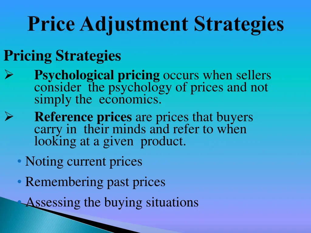 pricing strategies psychological pricing occurs