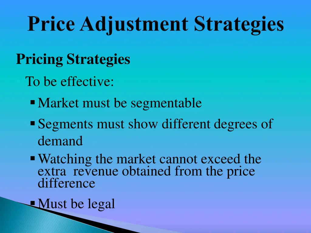 pricing strategies to be effective market must