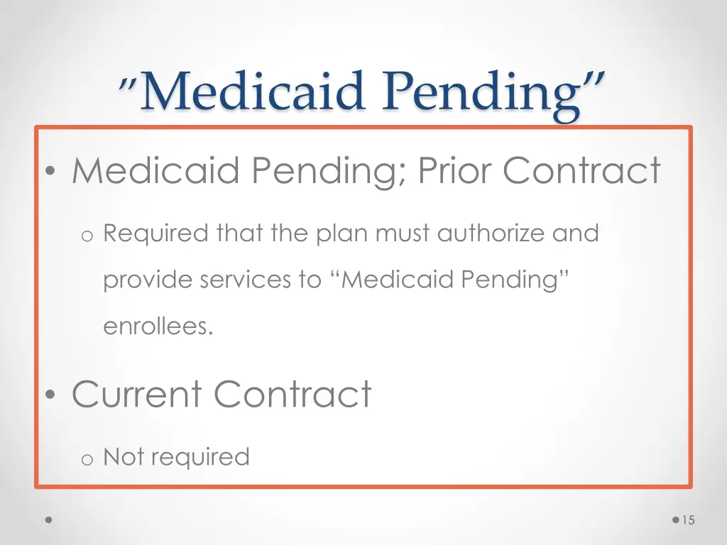 medicaid pending