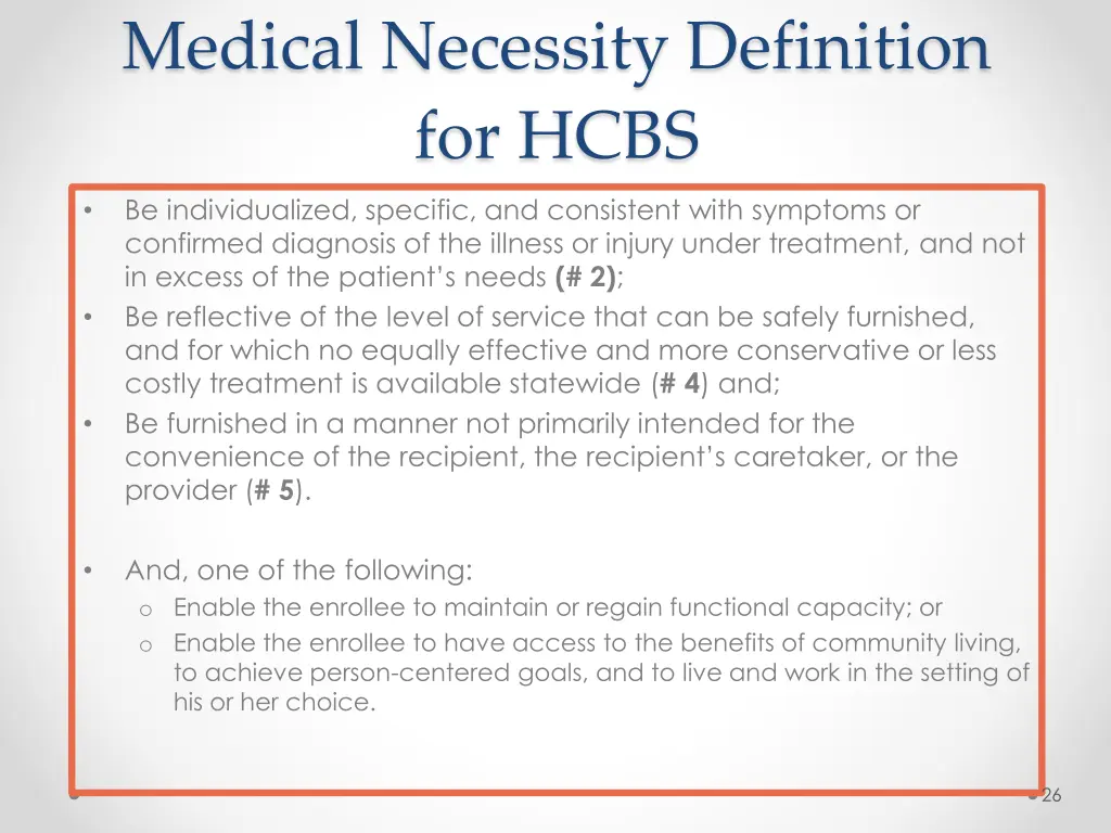 medical necessity definition for hcbs