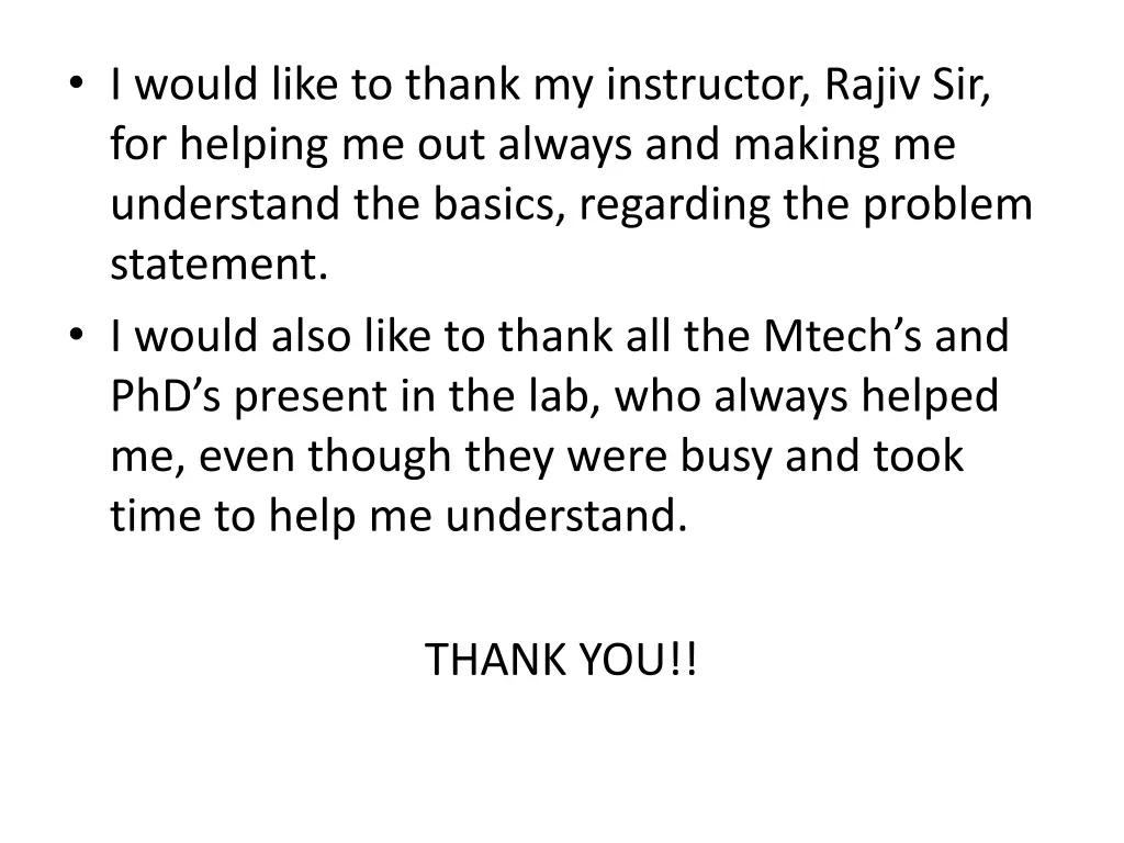 i would like to thank my instructor rajiv