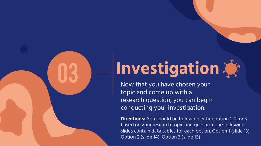 investigation