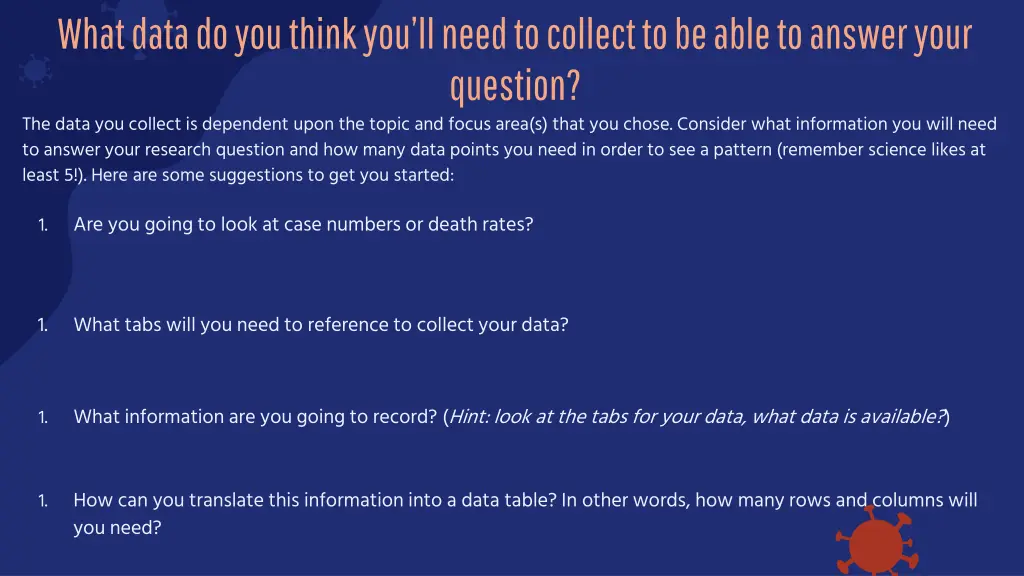 what data do you think you ll need to collect