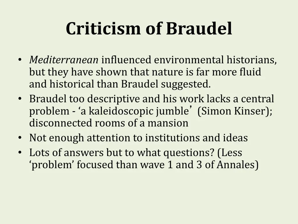 criticism of braudel