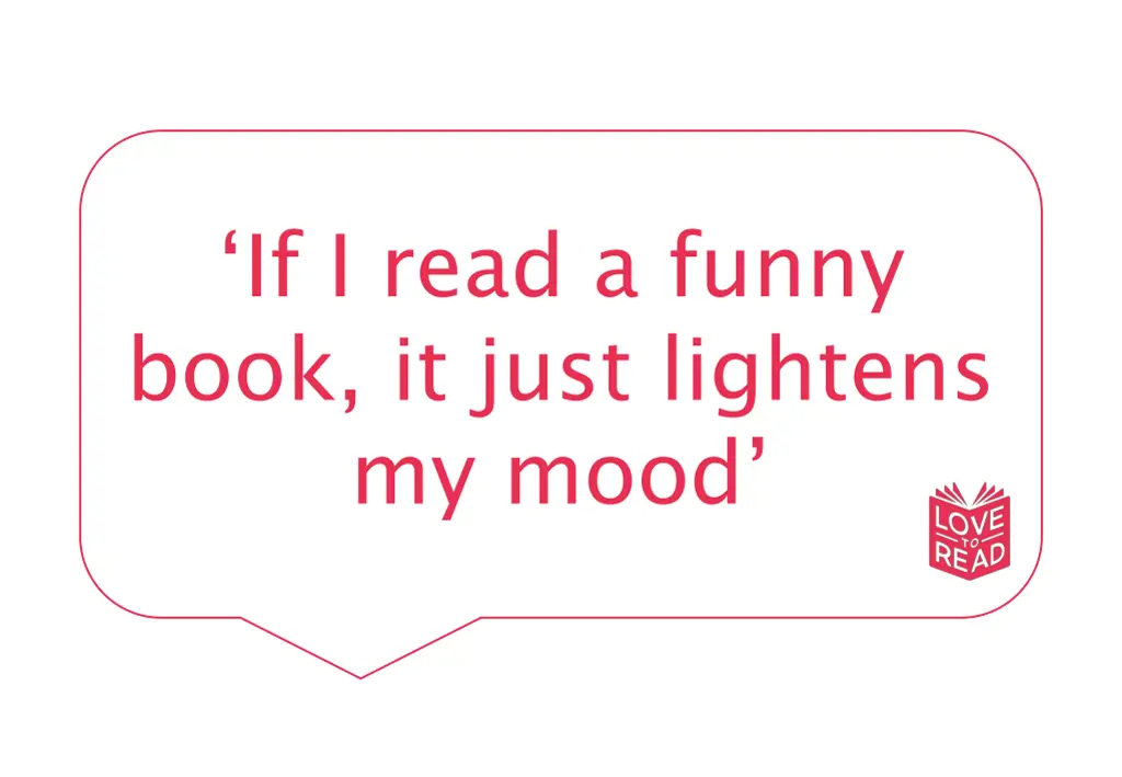 if i read a funny book it just lightens my mood