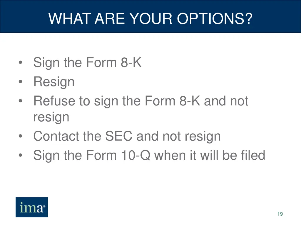 what are your options