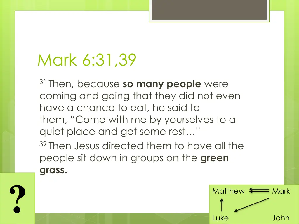 mark 6 31 39