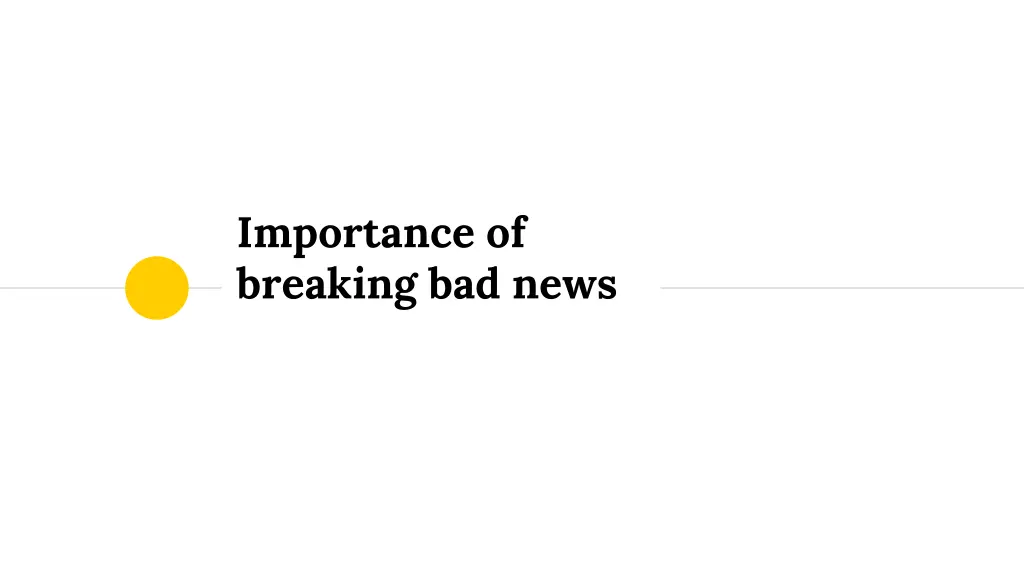 importance of breaking bad news