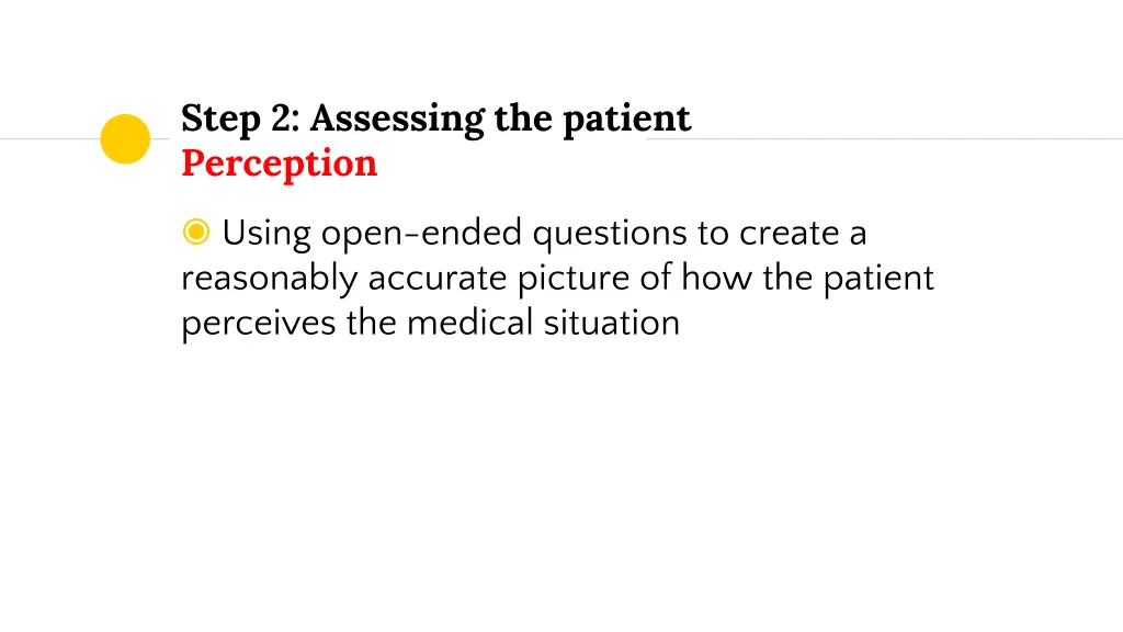 step 2 assessing the patient perception