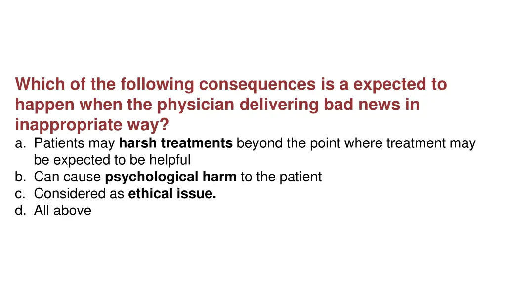 which of the following consequences is a expected