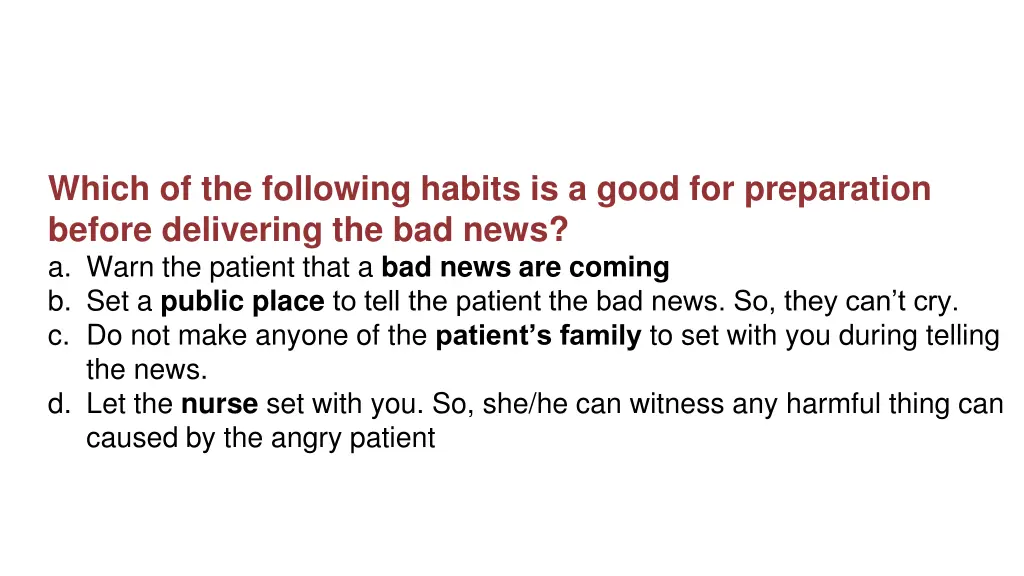 which of the following habits is a good 1