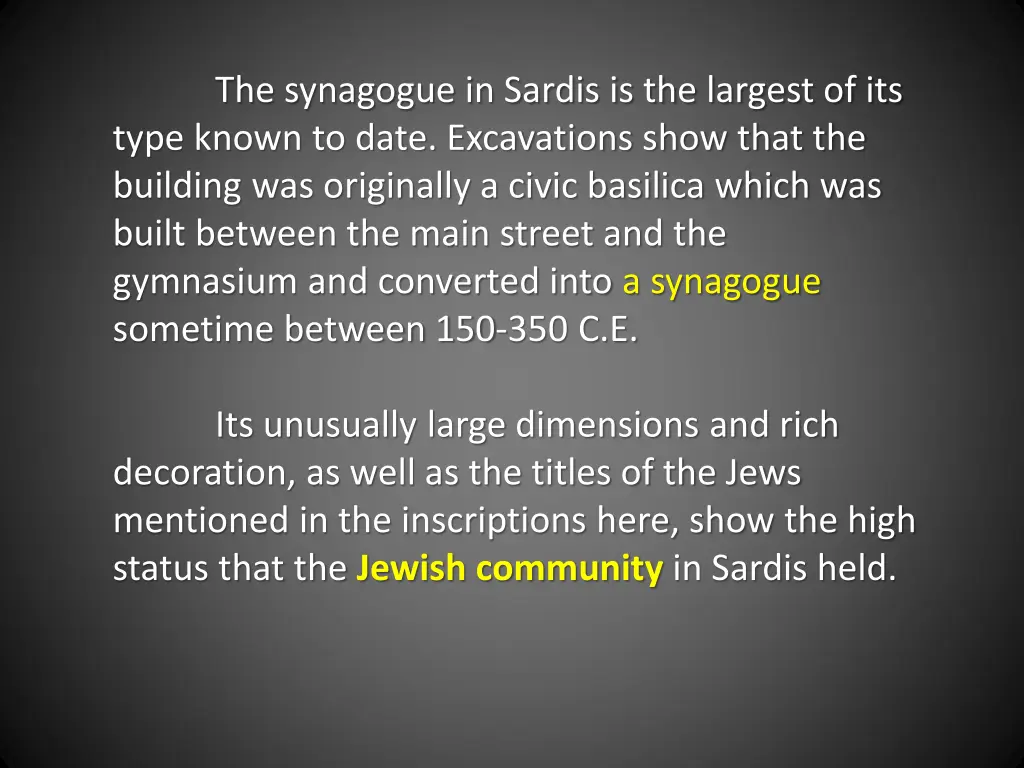 the synagogue in sardis is the largest
